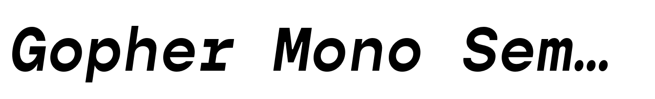 Gopher Mono Semi Bold Italic